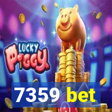 7359 bet